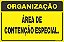 Placa de organização área de  contenção especial - Imagem 1