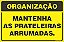Placa de organização mantenha  as prateleiras arrumadas. - Imagem 1