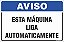Placa de aviso esta máquina  liga  automaticamente - Imagem 1