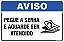Placa de aviso pegue a senha e aguarde ser atendido - Imagem 1
