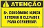 Placa de condomínio sr. condômino nunca retenha o elevador para conversar - Imagem 1