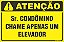Placa de condomínio sr. condômino chame apenas um elevador - Imagem 1