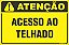 Placa de condomínio acesso ao telhado - Imagem 1