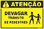 Placa de condomínio devagar trânsito  de pedestres - Imagem 1