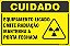 Placa de cuidado equipamento ligado emite radiação mantenha a  porta fechada - Imagem 1