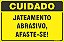Placa de cuidado jateamento  abrasivo, afaste-se! - Imagem 1