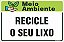 Placa de meio ambiente recicle o seu lixo - Imagem 1
