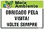 Placa de meio ambiente obrigado pela visita! volte sempre - Imagem 1