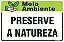 Placa de meio ambiente preserve a natureza - Imagem 1