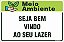 Placa de meio ambiente seja bem vindo ao seu lazer - Imagem 1