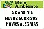 Placa de meio ambiente a cada dia novos sorrisos, novas alegrias - Imagem 1