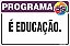 Placa de programa 5s é educação - Imagem 1