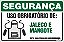 Placa de segurança uso obrigatório de: jaleco e  mangote nesta área trabalhe com segurança. - Imagem 1