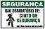 Placa de segurança uso obrigatório de: cinto de segurança nesta área trabalhe com segurança. - Imagem 1