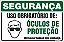Placa de segurança uso obrigatório de: óculos de  proteção nesta área trabalhe com segurança. - Imagem 1