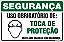Placa de segurança uso obrigatório de: toca de proteção nesta área trabalhe com segurança. - Imagem 1