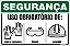 Placa de segurança uso obrigatório de: luva de segurança óculos capacete - Imagem 1