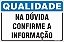 Placa de qualidade na dúvida confirme a informação - Imagem 1