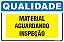 Placa de qualidade material aguardando inspeção - Imagem 1