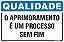Placa de qualidade o aprimoramento  é um processo  sem fim - Imagem 1
