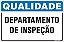 Placa de qualidade departamento  de inspeção - Imagem 1
