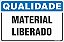 Placa de qualidade material  liberado - Imagem 1