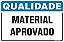 Placa de qualidade material  aprovado - Imagem 1
