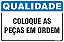 Placa de qualidade coloque as  peças em ordem - Imagem 1