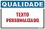 Placa de qualidade texto personalizado - Imagem 1