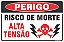 Placa de perigo risco de morte alta  tensão - Imagem 1