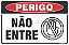 Placa de perigo não entre - Imagem 1