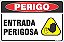 Placa de perigo entrada perigosa - Imagem 1