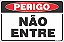 Placa de perigo não entre - Imagem 1