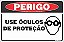 Placa de perigo use óculos de proteção - Imagem 1