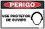 Placa de perigo use protetor de ouvido - Imagem 1