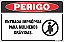 Placa de perigo entrada imprópria para mulheres  grávidas. - Imagem 1