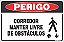 Placa de perigo corredor manter livre de obstáculos - Imagem 1