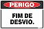 Placa de perigo fim de desvio. - Imagem 1
