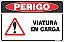 Placa de perigo viatura  em carga - Imagem 1