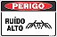 Placa de perigo ruído alto - Imagem 1