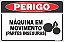 Placa de perigo máquina em movimento (partes inseguras) - Imagem 1