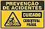 Placa de prevenção de acidente cuidado cobertura frágil - Imagem 1