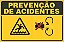 Placa de prevenção de acidente cuidado - Imagem 1