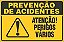 Placa de prevenção de acidente atenção! perigos vários - Imagem 1