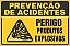Placa de prevenção de acidente perigo produtos explosivos - Imagem 1