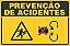 Placa de prevenção de acidente cuidado risco de ser puxado pela maquina - Imagem 1