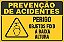 Placa de prevenção de acidente perigo objetos fixo  a baixa  altura - Imagem 1