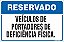 Placa de reservado para veículos de portadores de deficiência física - Imagem 1