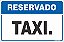 Placa de reservado para táxi - Imagem 1