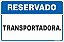Placa de reservado para transportadora - Imagem 1
